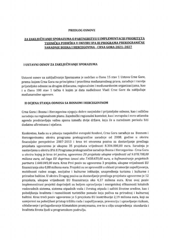 Predlog osnove za zaključivanje Sporazuma o partnerstvu u implementaciji prioriteta Tehnička podrška u okviru IPA III Programa prekogranične saradnje Bosna i Hercegovina - Crna Gora 2021–2027 s Predlogom sporazuma