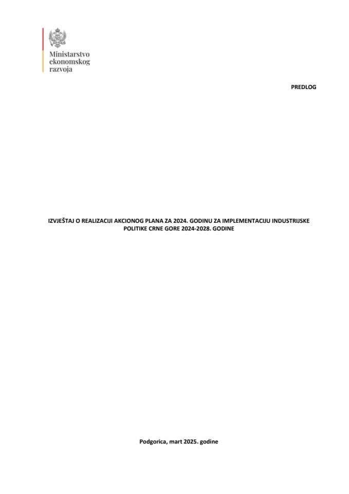 Izvještaj o realizaciji Akcionog plana za 2024. godinu za implementaciju Industrijske politike Crne Gore 2024-2028. godine