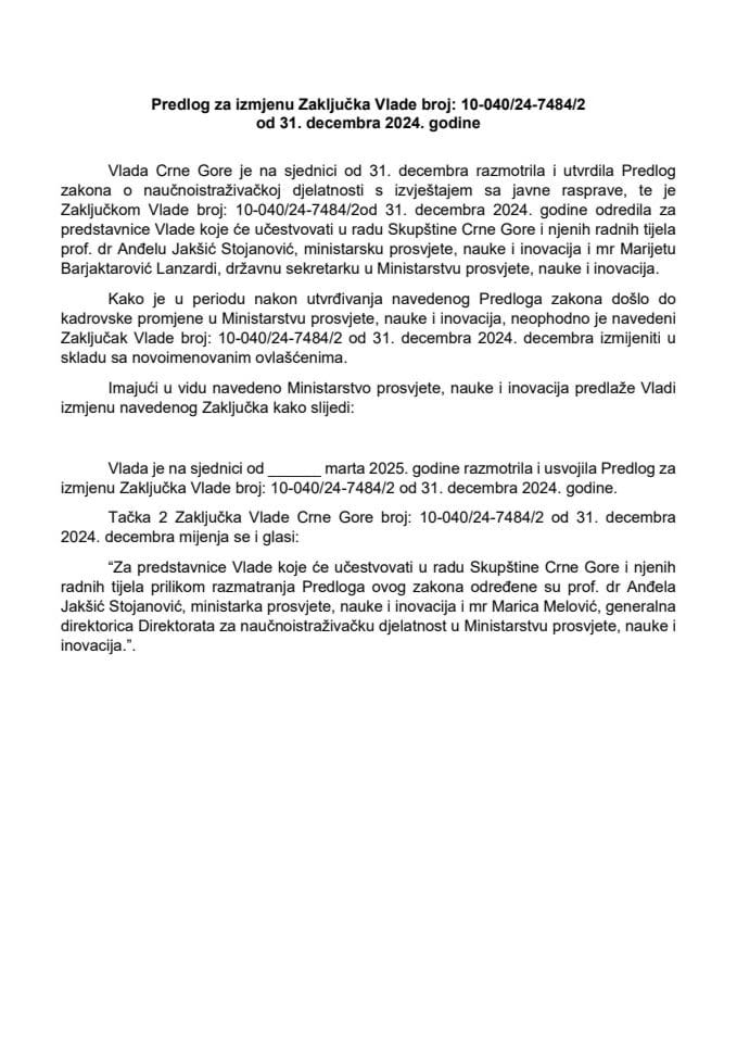 Predlog za izmjenu Zaključka Vlade Crne Gore, broj: 10-040/24-7484/2, od 31. decembra 2024. godine