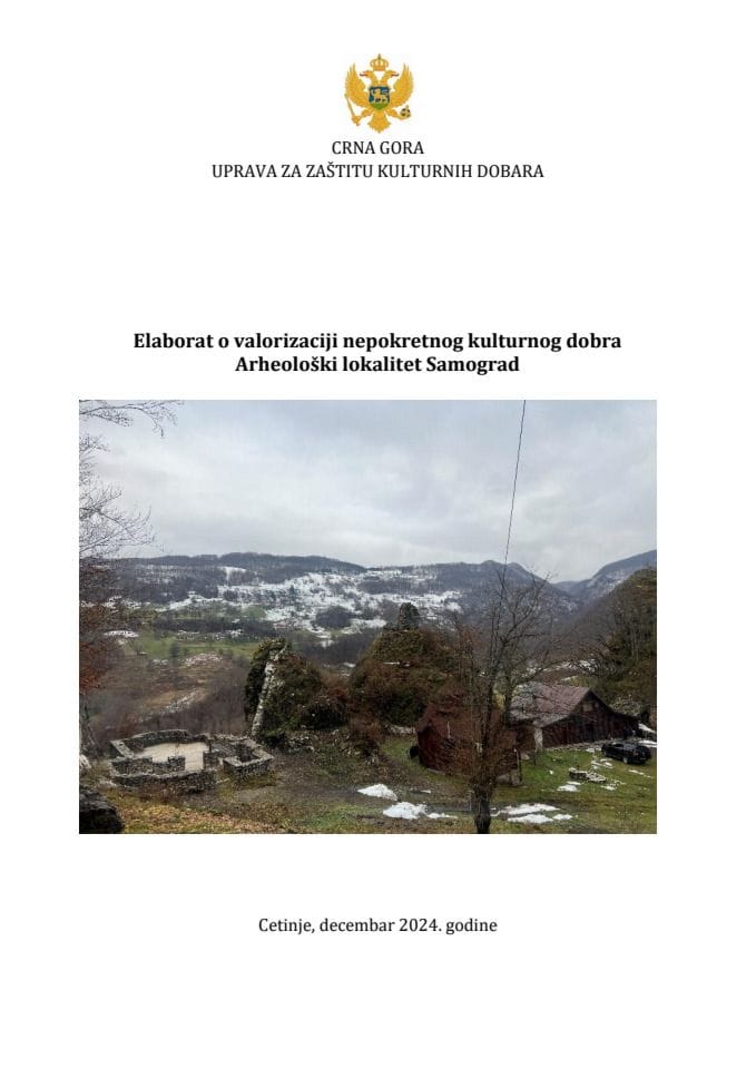 Elaborat o valorizaciji nepokretnog dobra Arheološki lokalitet Samograd