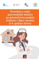 Протокол у раду патронажних сестара за превентивне посјете трудници и дјеци узраста 0-4. године живота