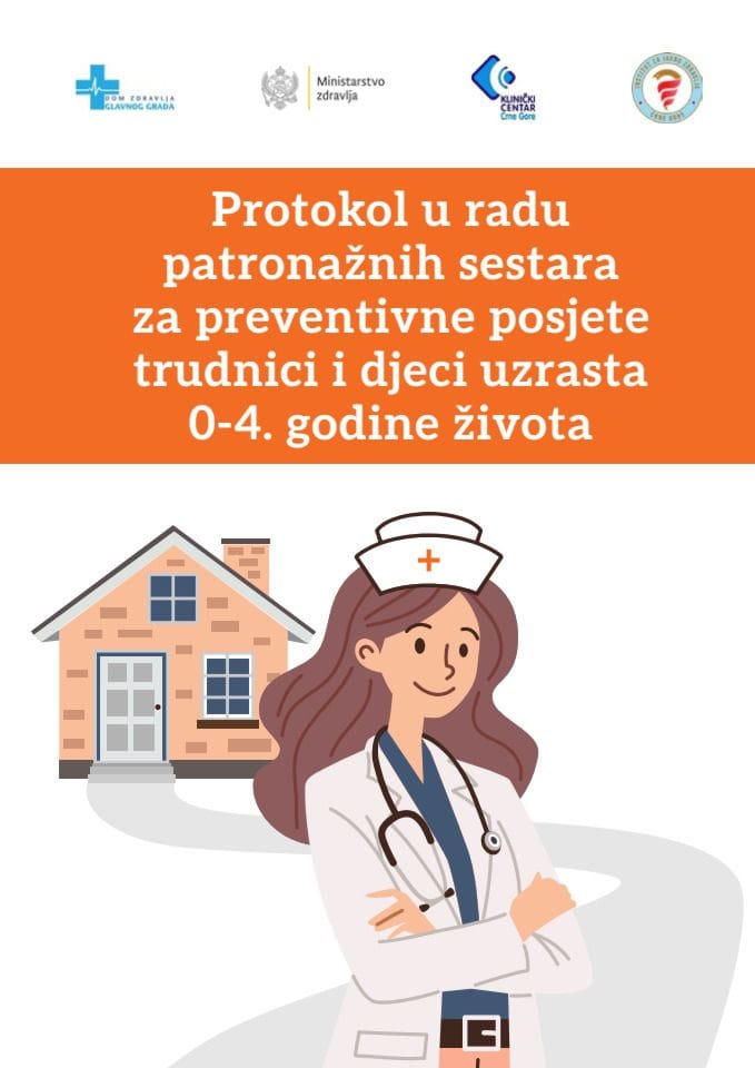 Протокол у раду патронажних сестара за превентивне посјете трудници и дјеци узраста 0-4. године живота
