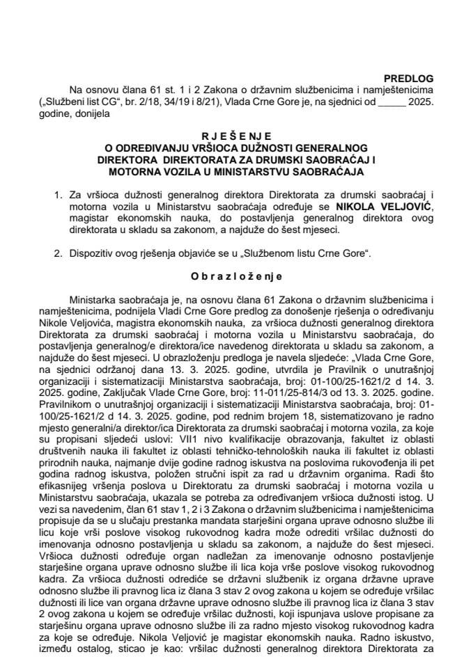 Предлог за одређивање вршиоца дужности генералног директора Директората за друмски саобраћај и моторна возила у Министарству саобраћаја