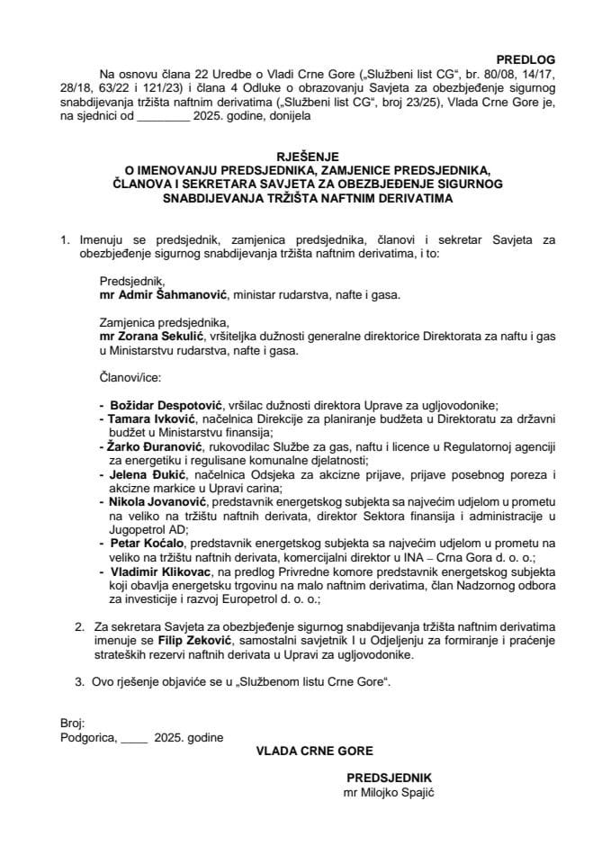 Предлог за именовање предсједника, замјенице предсједника, чланова и секретара Савјета за обезбјеђење сигурног снабдијевања тржишта нафтним дериватима
