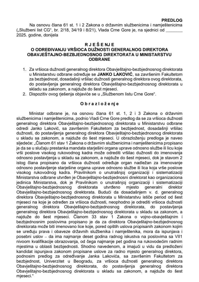 Predlog za određivanje vršioca dužnosti generalnog direktora Obavještajno-bezbjednosnog direktorata u Ministarstvu odbrane