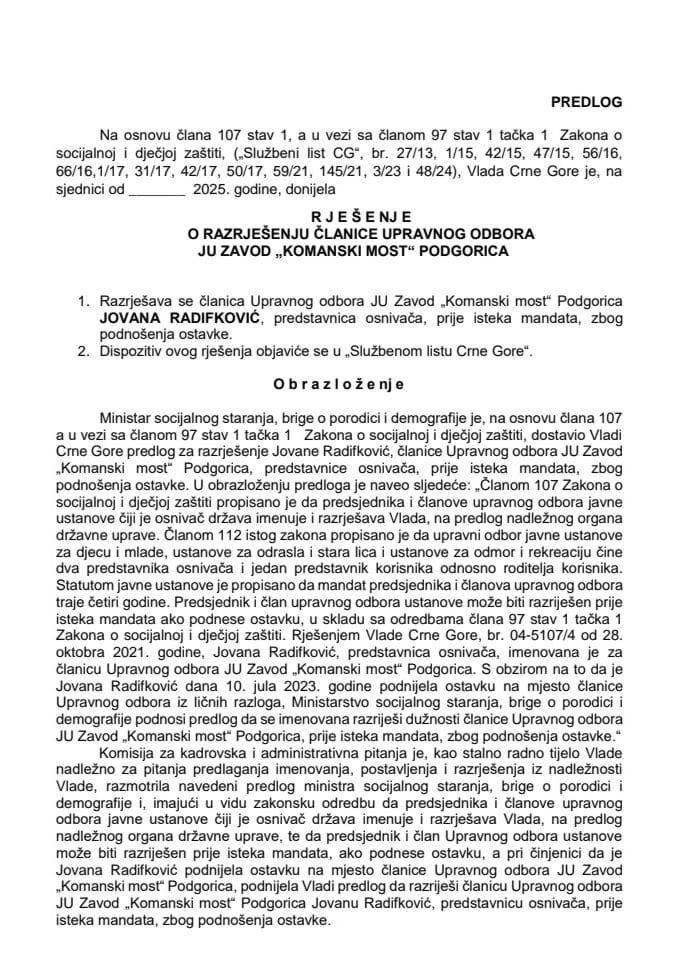 Предлог за разрјешење чланице Управног одбора ЈУ Завод “Комански мост” Подгорица