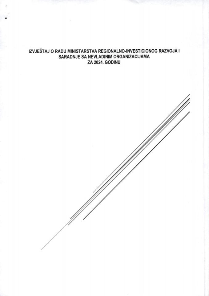 Извјештај о раду Министарства регионално-инвестиционог развоја и сарадње са невладиним организацијама за 2024. годину