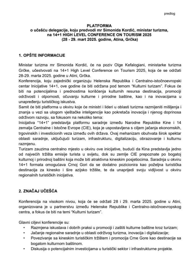 Предлог платформе о учешћу делегације, коју предводи мр Симонида Кордић, министарка туризма, на 14+1 HIGH LEVEL CONFERENCE ON TOURISM 2025. (28 - 29. март 2025. године, Атина, Грчка)