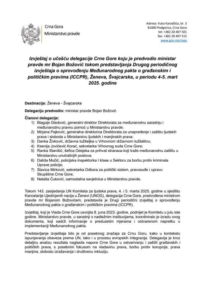 Извјештај о учешћу делегације Црне Горе коју је предводио министар правде мр Бојан Божовић током представљања Другог периодичног извјештаја о спровођењу Међународног пакта о грађанским и политичким правима (ICCPR)