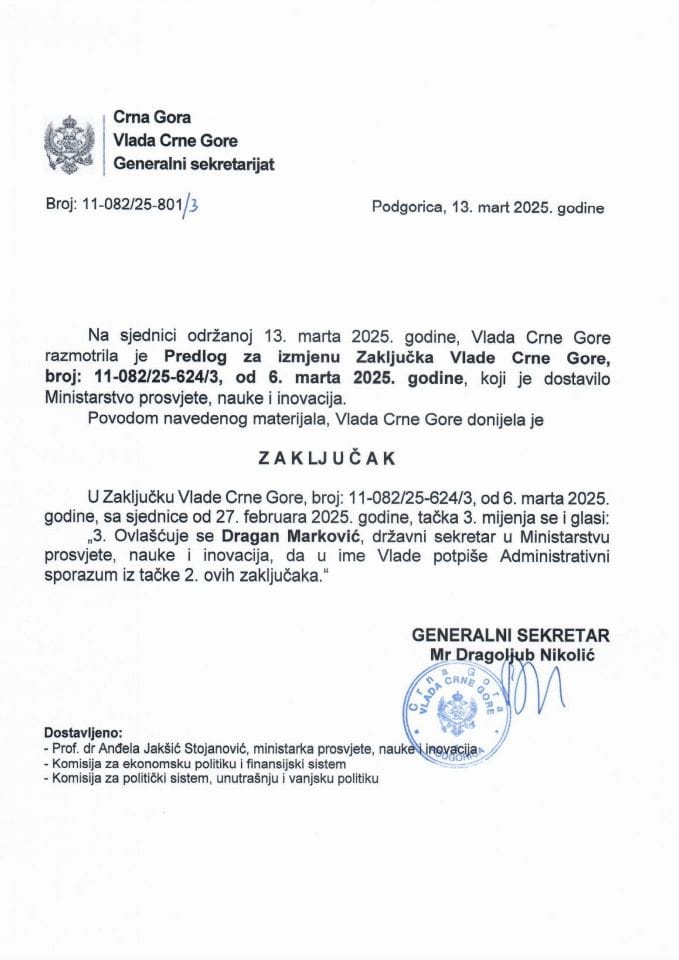 Предлог за измјену Закључка Владе Црне Горе, број: 11-082/25-624/3, од 6. марта 2025. године - Закључци