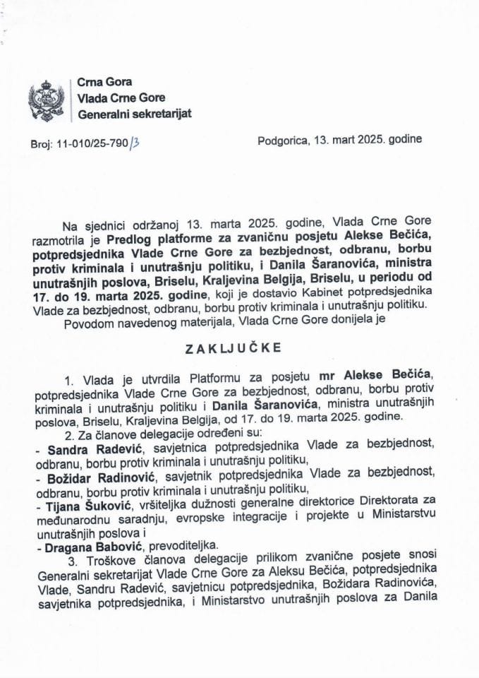 Предлог платформе за званичну посјету Алексе Бечића, потпредсједника Владе Црне Горе, и Данила Шарановића, министра унутрашњих послова, Краљевини Белгији, Бриселу, у периоду од 17. до 19. марта 2025. године - Закључци