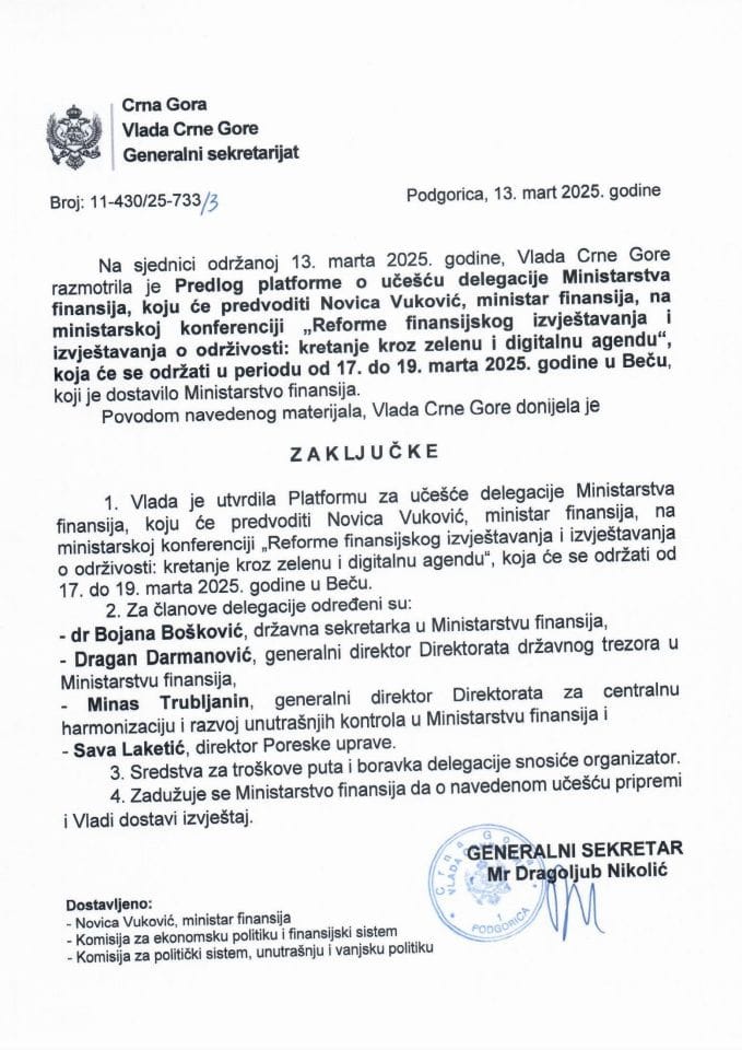 Предлог платформе о учешћу делегације Министарства финансија, коју ће предводити министар Новица Вуковић, на министарској конференцији „Реформе финансијског извјештавања и извјештавања о одрживости: кретање кроз зелену и дигиталну агенду“ - Закључци
