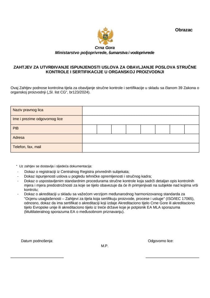 Захтјев за утврђивање испуњености услова уа обављање послова стручне контроле и сертификације у органској производњи