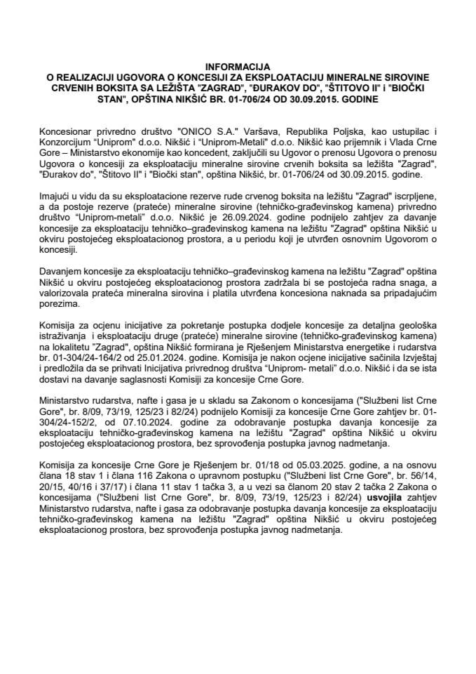 Informacija o realizaciji Ugovora o koncesiji za eksploataciju mineralne sirovine crvenih boksita sa ležišta „Zagrad“, „Đurakov do“, „Štitovo II“ i „Biočki stan“, opština Nikšić br. 01-706/24 od 30.09.2015. godine s Predlogom aneksa 6 Ugovora o koncesiji
