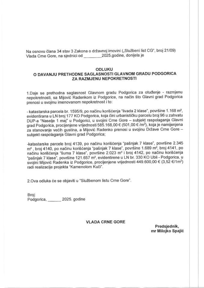 Predlog odluke o davanju prethodne saglasnosti Glavnom gradu Podgorica za razmjenu nepokretnosti