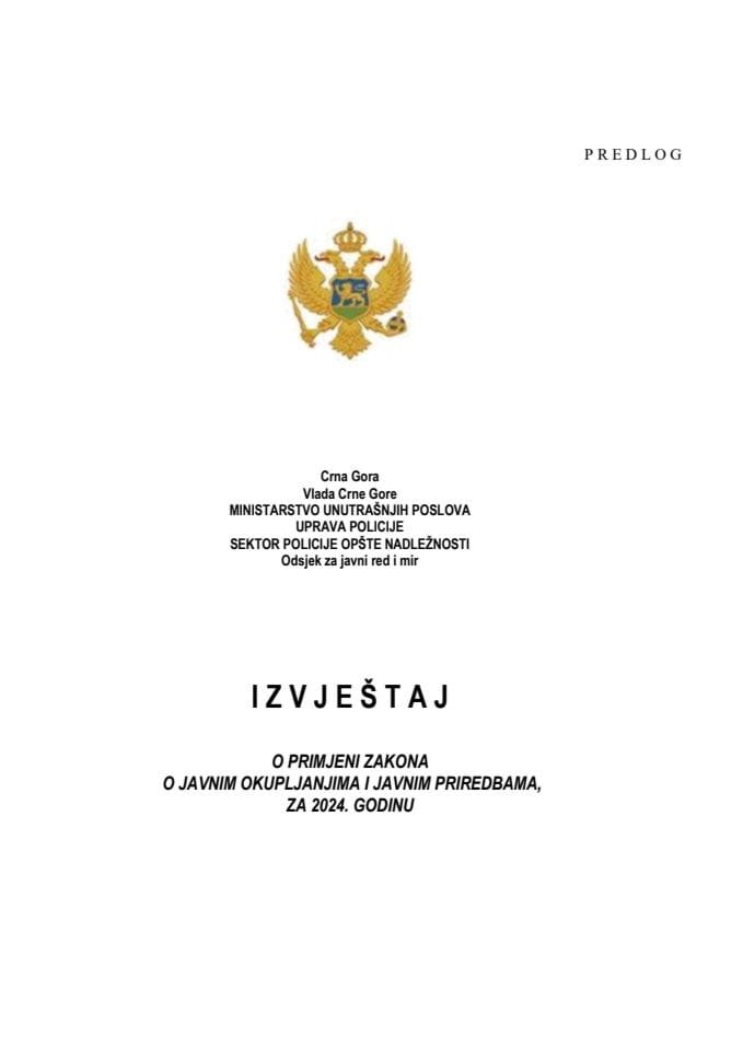 Извјештај о примјени Закона о јавним окупљањима и јавним приредбама, за 2024. годину