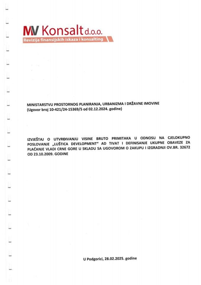 Izvještaj o utvrđivanju visine bruto primitaka u odnosu na cjelokupno poslovanje „Luštica Development“ AD Tivat i definisanje ukupne obaveze za plaćanje Vladi Crne Gore u skladu sa Ugovorom o zakupu i izgradnji OV.br. 32672 od 23.10. 2009. godine