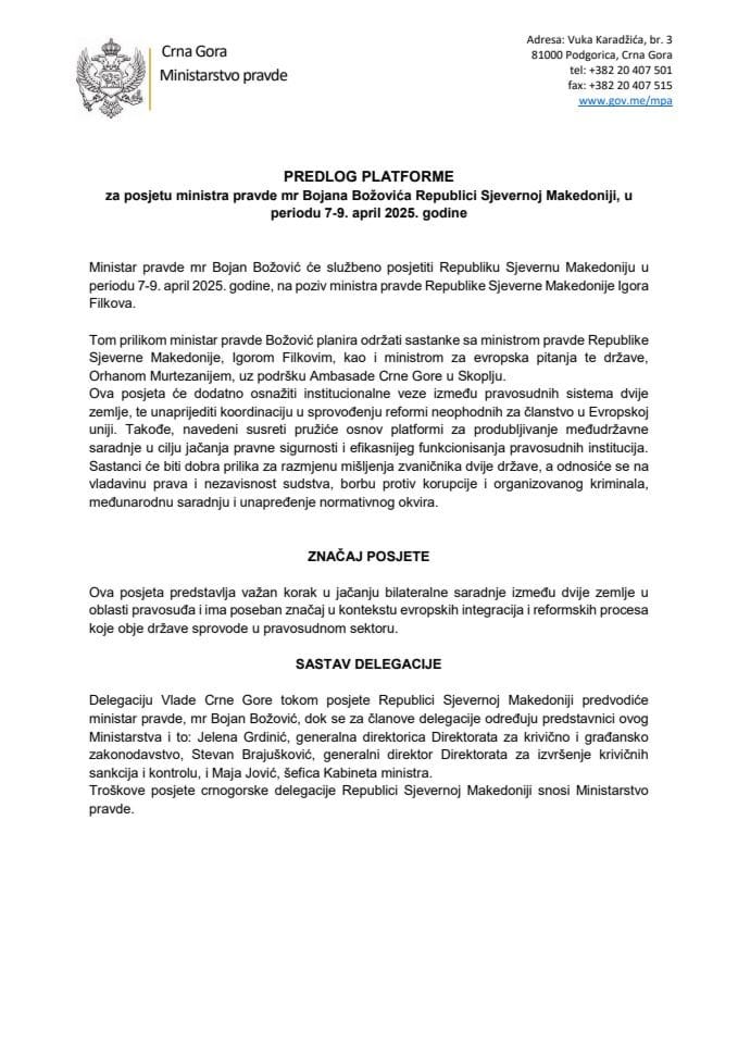 Предлог платформе за посјету министра правде, мр Бојана Божовића, Републици Сјеверној Македонији, у периоду 7-9. април 2025. године
