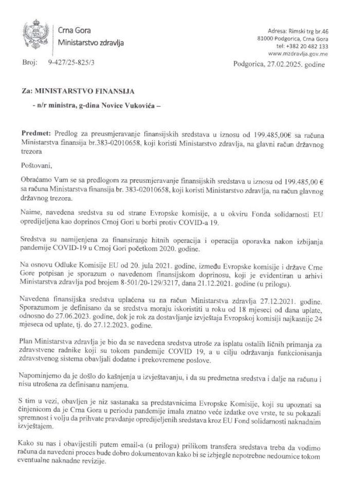 Predlog za preusmjeravanje finansijskih sredstava u iznosu od 199.485,00€ sa računa Ministarstva finansija br.383-02010658, koji koristi Ministarstvo zdravlja, na glavni račun državnog trezora