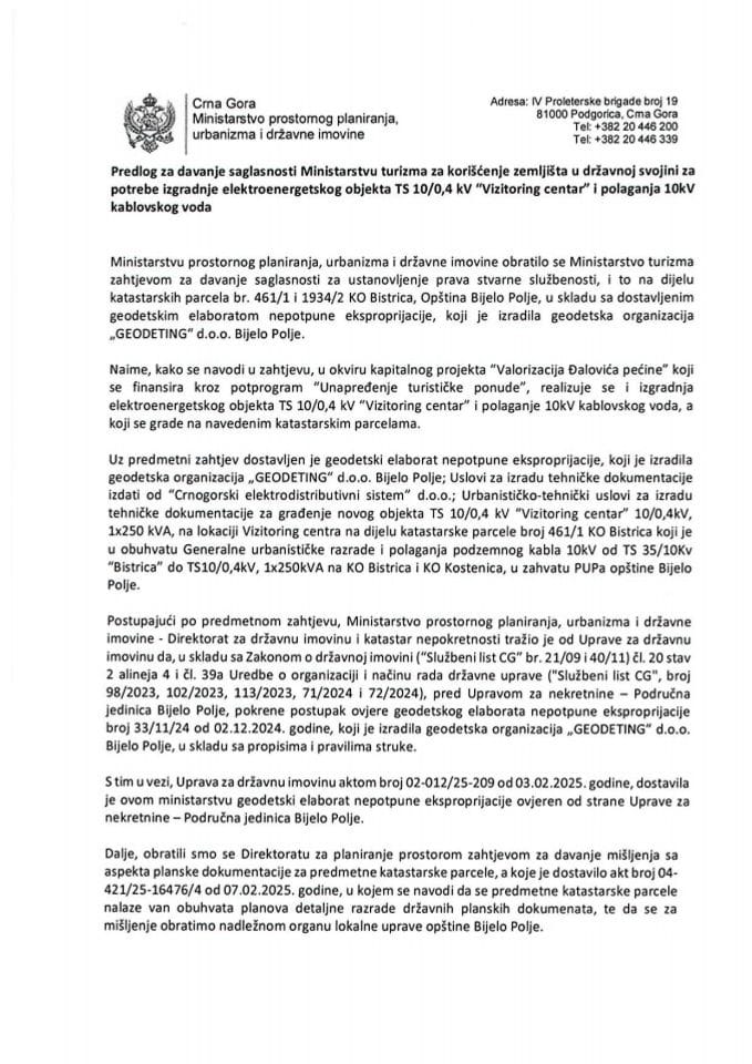 Predlog za davanje saglasnosti Ministarstvu turizma za korišćenje zemljišta u državnoj svojini za potrebe izgradnje elektroenergetskog objekta TS 10/0,4 kV „Vizitoring centar“ i polaganja 10 kV kablovskog voda