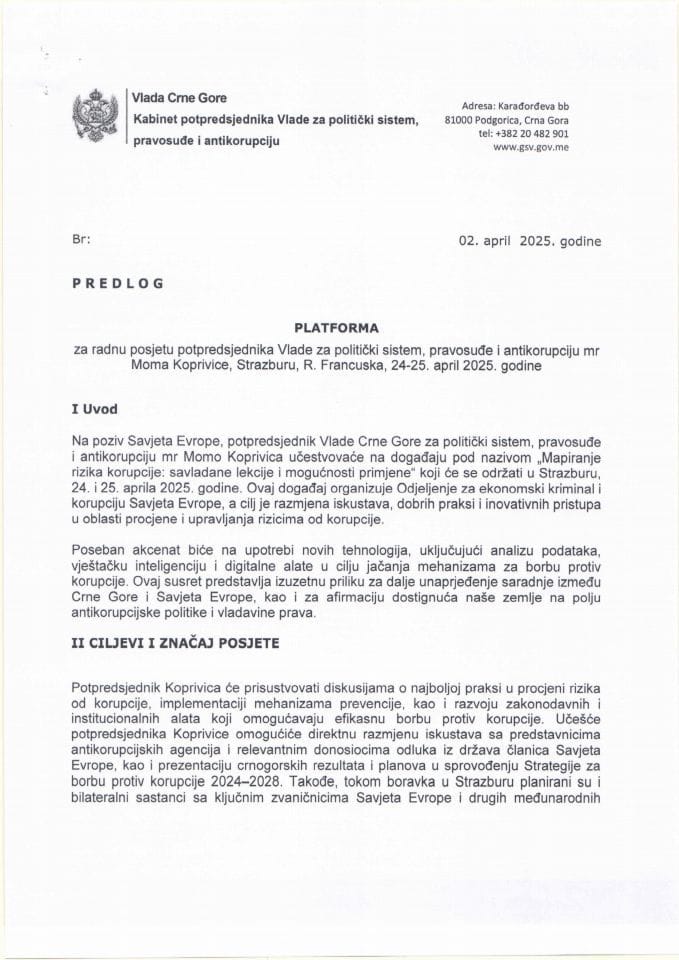 Predlog platforme za radnu posjetu potpredsjednika Vlade za politički sistem, pravosuđe i antikorupciju mr Moma Koprivice, Strazburu, Republika Francuska, 24-25. aprila 2025. godine