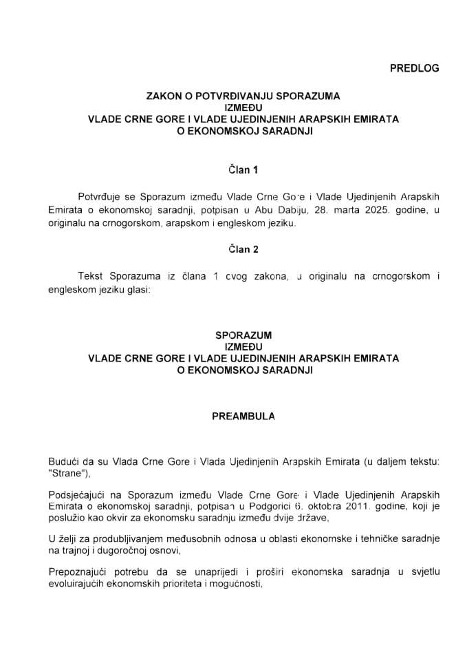 Predlog zakona o potvrđivanju Sporazuma između Vlade Crne Gore i Vlade Ujedinjenih Arapskih Emirata o ekonomskoj saradnji