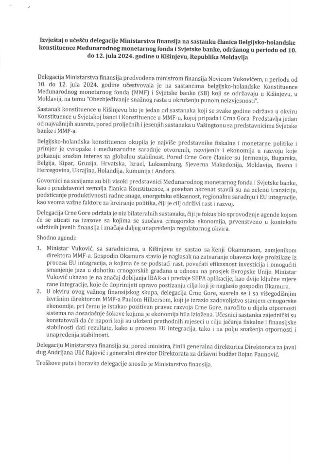 Извјештај о учешћу делегације Министарства финансија на састанку чланица Белгијско-холандске конституенце Међународног монетарног фонда и Свјетске банке, одржаног у периоду од 10. до 12. јула 2024. године у Кишињеву, Република Молдавија