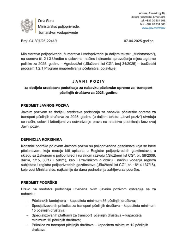 Javni poziv za dodjelu sredstava podsticaja za nabavku pčelarske opreme za transport pčelinjih društava za 2025. godinu