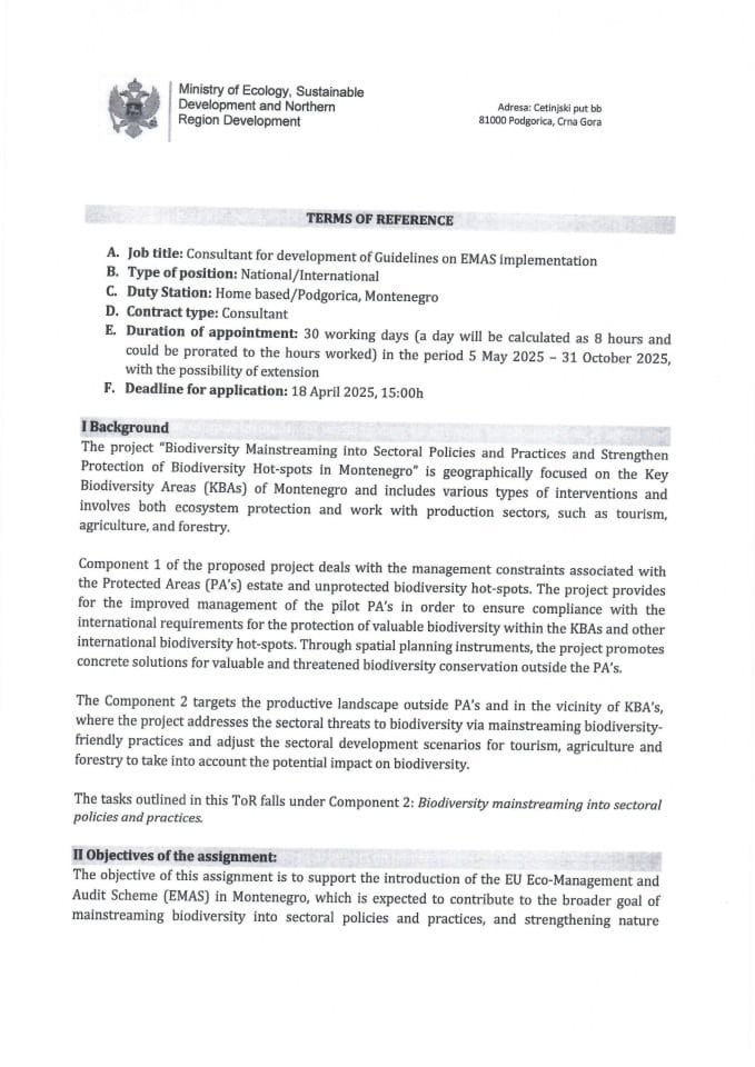 Министарство екологије, одрживог развоја и развоја сјевера расписује јавни оглас за позицију консултанта за израду Водича за ЕМАС у оквиру ГЕФ 7 пројекта ТОР_ЕМАС