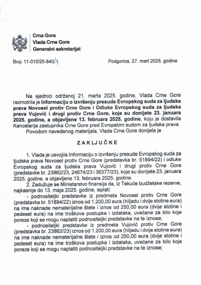 Информација о извршењу пресуде Европског суда за људска права Новосел против Црне Горе и Одлуке Европског суда за људска права Вујовић и други против Црне Горе, које су донијете 23. јануара 2025. године, а објављене 13. фебруара 2025. године - закључци