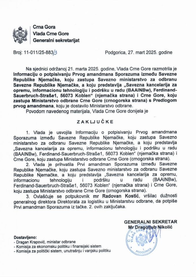 Информација о потписивању Првог амандмана Споразума између Савезне Републике Њемачке и Црне Горе, коју заступа Министарство одбране Црне Горе (црногорска страна) с Предлогом првог амандмана - закључци