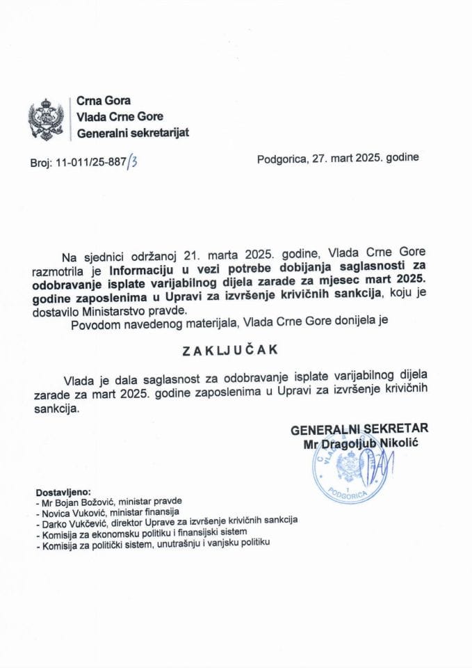 Информација у вези потребе добијања сагласности за одобравање исплате варијабилног дијела зараде за мјесец март 2025. године запосленима у Управи за извршење кривичних санкција - закључци