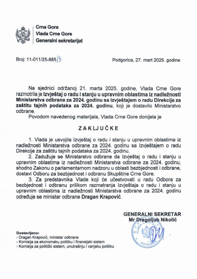 Извјештај о раду и стању у управним областима из надлежности Министартсва одбране за 2024. годину са Извјештајем о раду Дирекције за заштиту тајних података за 2024. годину -  Закључци