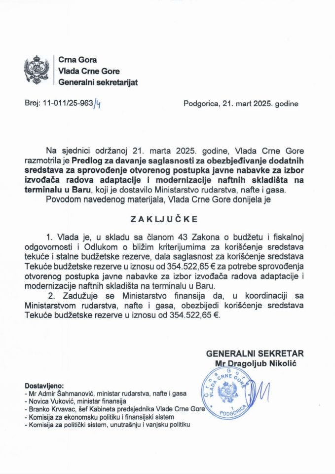 Предлог за давање сагласности за обезбјеђивање додатних средстава за спровођење отвореног поступка јавне набавке за избор извођача радова адаптације и модернизације нафтних складишта на терминалу у Бару - Закључци