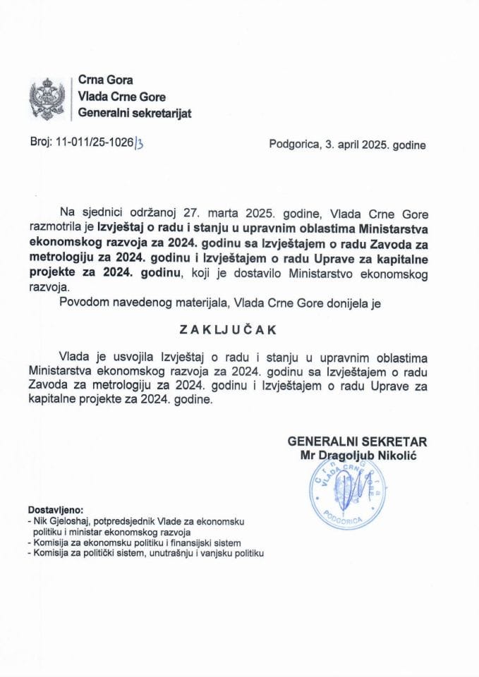 Извјештај о раду и стању у управним областима Министарства економског развоја за 2024. годину са Извјештајем о раду Завода за метрологију за 2024. годину и Извјештајем о раду Управе за капиталне пројекте за 2024. годину - закључци