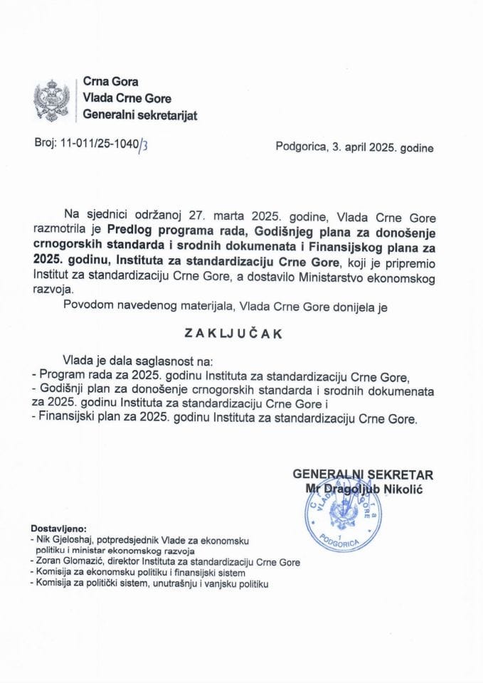 Предлог програма рада, Годишњег плана за доношење црногорских стандарда и сродних докумената и Финансијског плана за 2025. годину, Института за стандардизацију Црне Горе - закључци