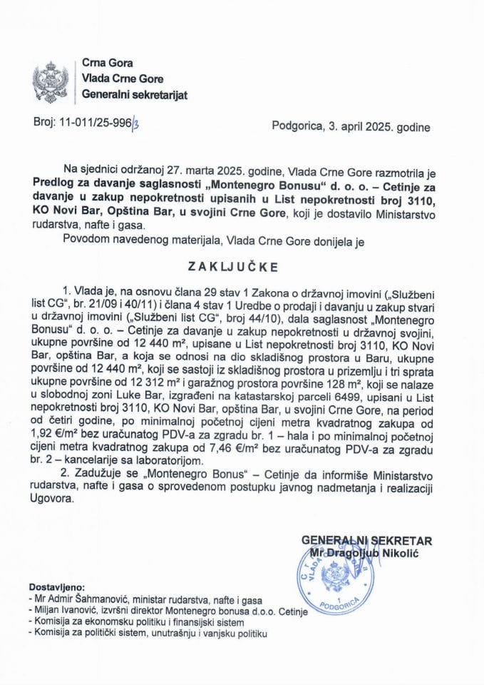 Предлог за давање сагласности „Монтенегро Бонус-у“ ДОО - Цетиње за давање у закуп непокретности уписаних у Листу непокретности број 3110 КО Нови Бар, Општина Бар у својини Црне Горе - закључци