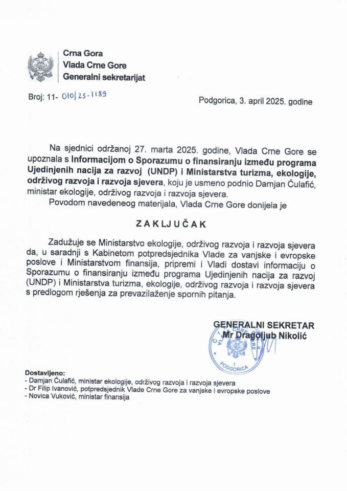 Усмена информација о Споразума о финансирању између програма Уједињених нација за развој (UNDP) и Министарства туризма, екологије, одрживог развоја и развоја сјевера - закључци