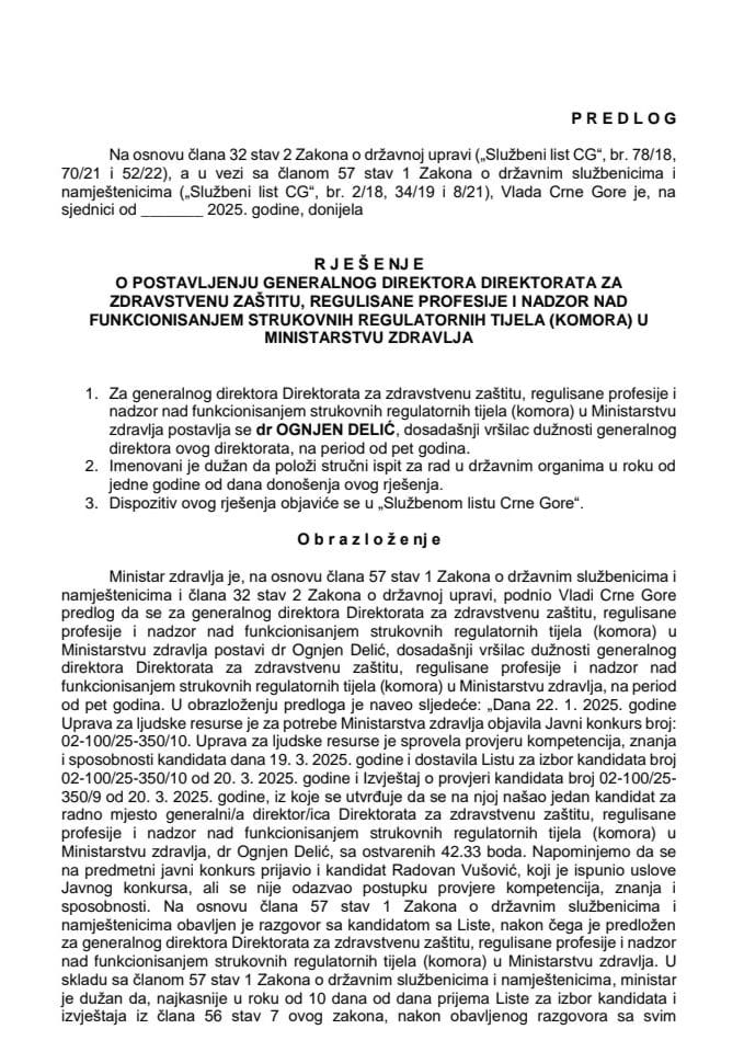 Predlog za postavljenje generalnog direktora Direktorata za zdravstvenu zaštitu, regulisane profesije i nadzor nad funkcionisanjem strukovnih regulatornih tijela (komora) u Ministarstvu zdravlja