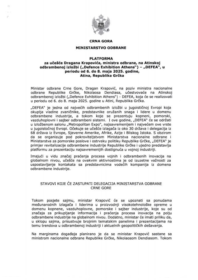 Predlog platforme za učešće Dragana Krapovića, ministra odbrane, na Atinskoj odbrambenoj izložbi („Defence Exhibition Athens““) - „DEFEA“, u periodu od 6. do 8. maja 2025. godine, Atina, Republika Grčka