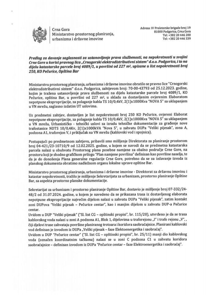 Predlog za davanje saglasnosti za ustanovljenje prava službenosti, na nepokretnosti u svojini Crne Gore, u korist pravnog lica „Crnogorski elektrodistributivni sistem“ d.o.o Podgorica
