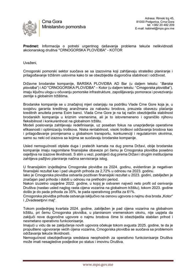 Informacija o potrebi urgentnog rješavanja problema tekuće nelikvidnosti akcionarskog društva "CRNOGORSKA PLOVIDBA" - KOTOR