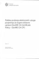 Politika pružanja elektronskih usluga povjerenja za organe državne uprave (GovME CA Certificate Policy - GovME CA CP)