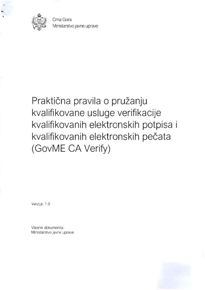 Praktična pravila o pružanju kvalifikovane usluge verifikacije kvalifikovanih elektronskih potpisa i kvalifikovanih elektronskih pečata (GovME CA Verify)