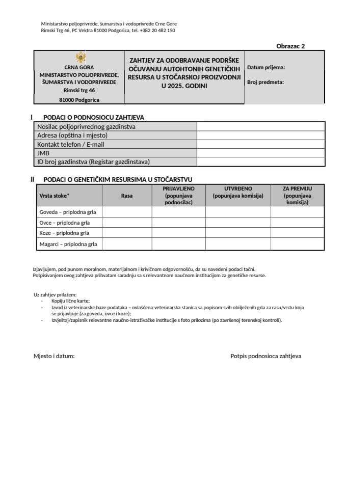 Obrazac 2. Zahtjev za odobravanje podrške očuvanju autohtonih genetičkih resursa u stočarskoj proizvodnji u 2025. godini-