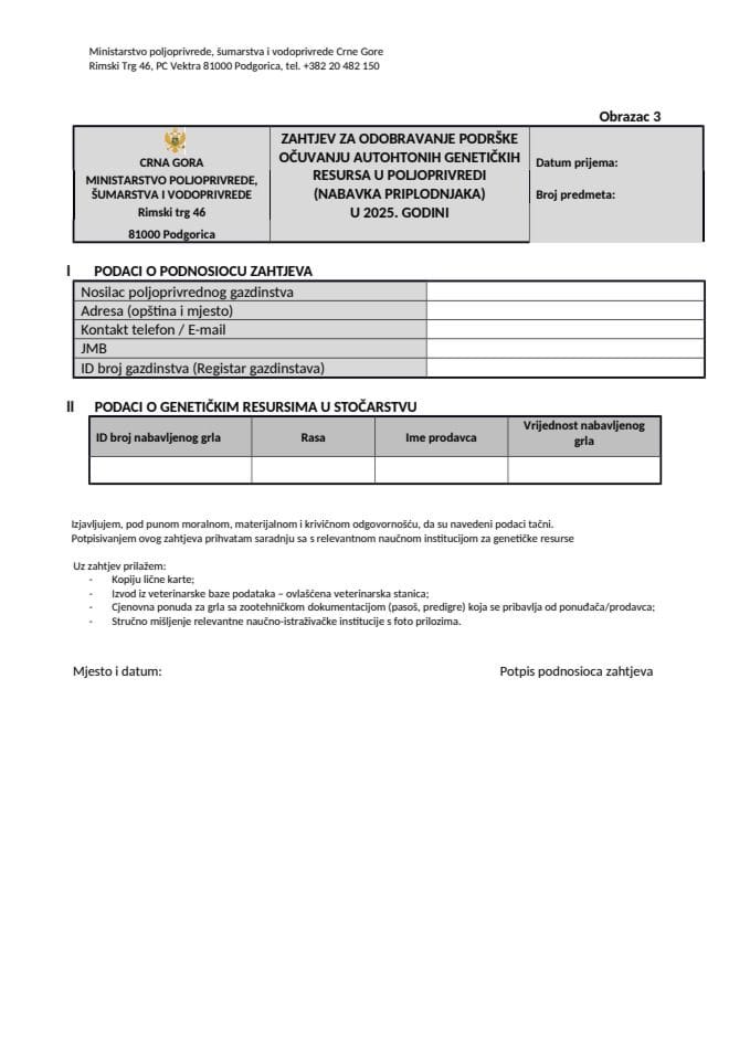 Obrazac 3. Zahtjev za odobravanje podrške očuvanju autohtonih genetičkih resursa u poljoprivredi-nabavka priplodnjaka u 2025. godini