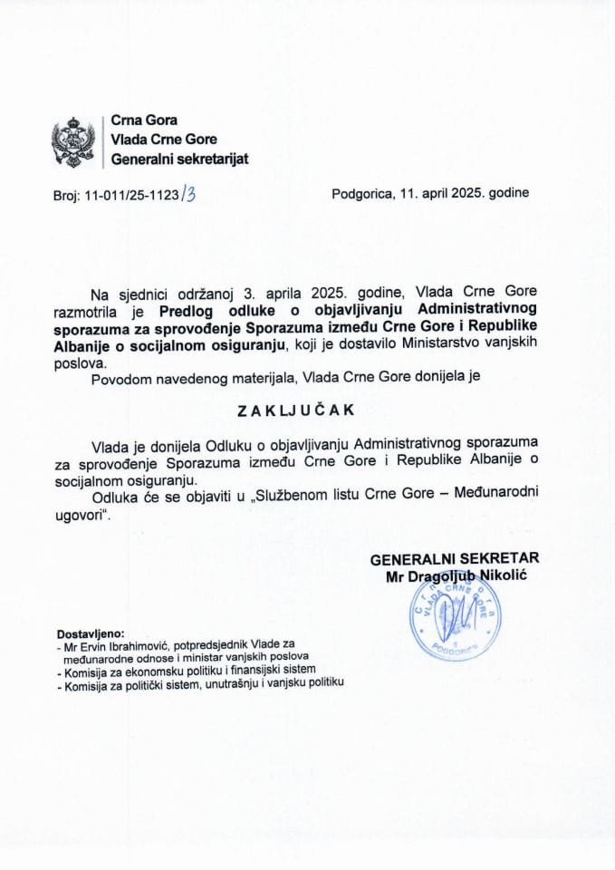 Предлог одлуке о објављивању Административног споразума за спровођење Споразума између Црне Горе и Републике Албаније о социјалном осигурању - закључци