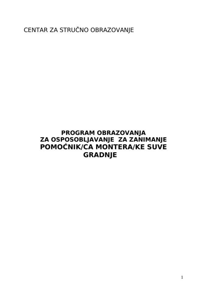 POMOCNIK MONTERA SUVE GRADNJE