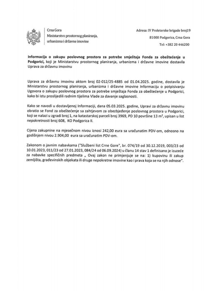 Информација о закупу пословног простора за потребе смјештаја Фонда за обештећење у Подгорици