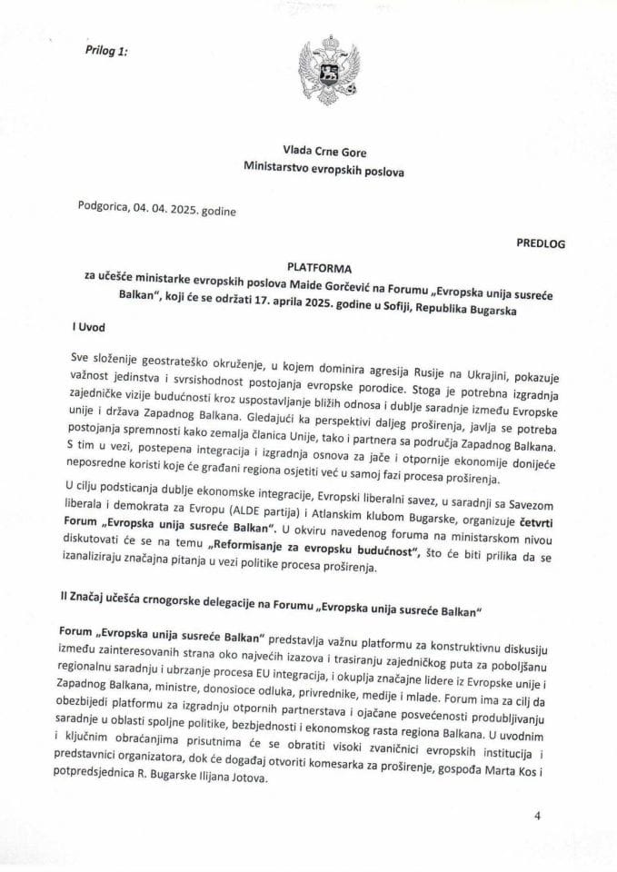 Предлог платформе за учешће министарке европских послова Маиде Горчевић на Форуму „Европска унија сусреће Балкан“, који ће се одржати 17. априла 2025. године, у Софији, Република Бугарска